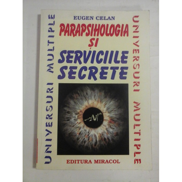 PARAPSIHOLOGIA SI SERVICIILE SECRETE - EMIL STRAINU